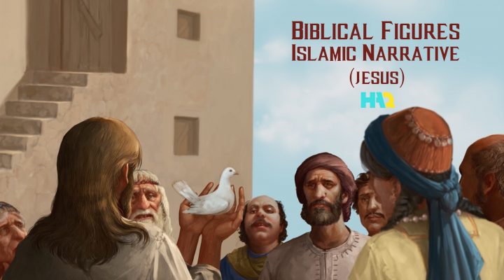 Jesus in Islam: Who is Prophet Jesus in Islam?