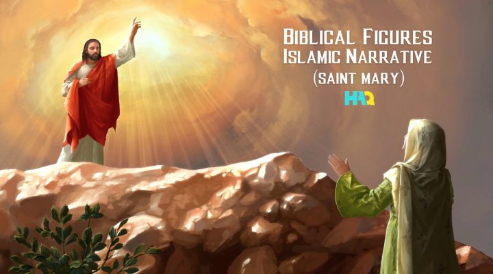 Saint Mary, the Muslim Role Model