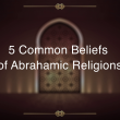 What Do Abrahamic Religions Have in Common?