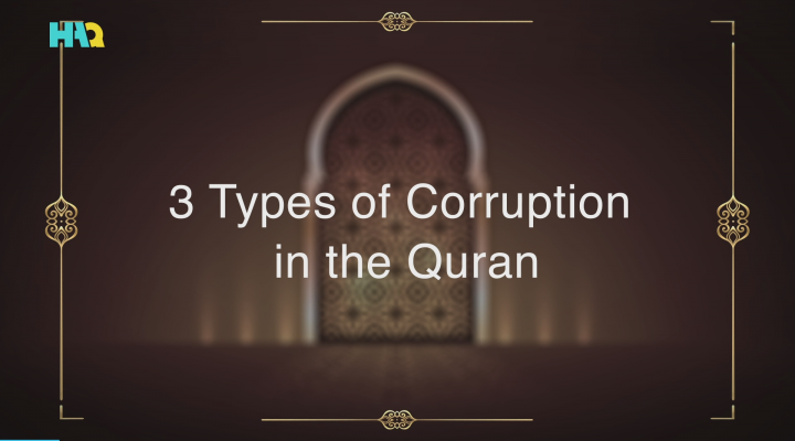 What Does the Quran Say about Corruption?