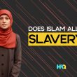 Is Slavery Allowed in Islam? Can Islam Allow Slavery?