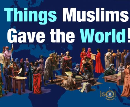 5 Things Muslims Gave the Scientific World!