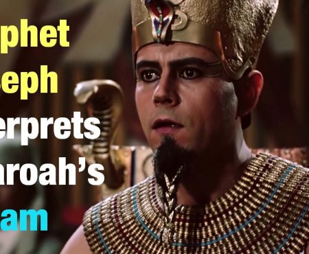 Prophet Joseph (Yusuf) Interprets Pharaoh’s Dream