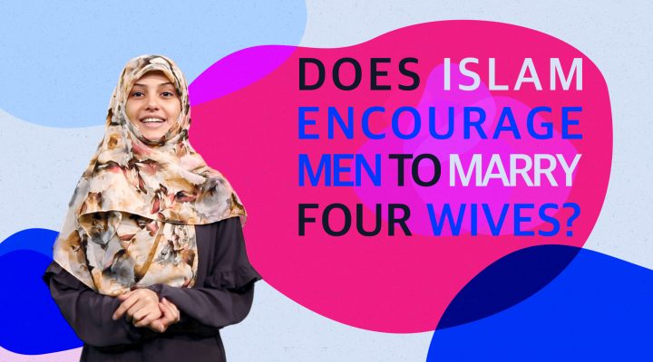 4 Wife Marriage in Islam: Is it Allowed?