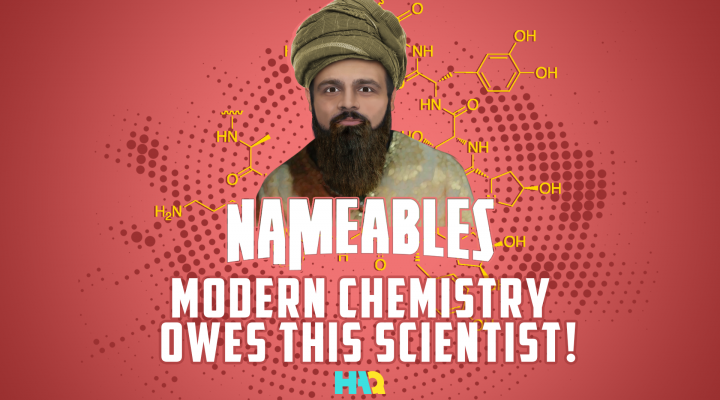Modern Chemistry Owes this Muslim Scientist!
