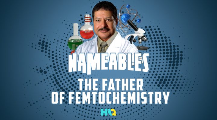 Super Muslim History: Ahmed Zewail, the Father of Femtochemistry