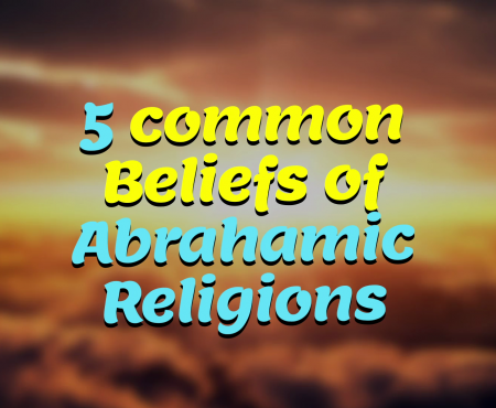 What Do Abrahamic Religions Have in Common?