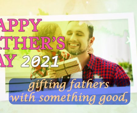 Gifting Fathers with Something Good!