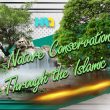 What Does Islam Say About Protecting the Nature?