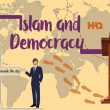 Islam and Democracy: Are They Compatible?