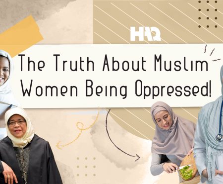 Muslim Women Are Oppressed! But How & Why?