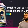 Azan (Adhan) or Muslim Call to Prayer, to Be Heard in Germany!