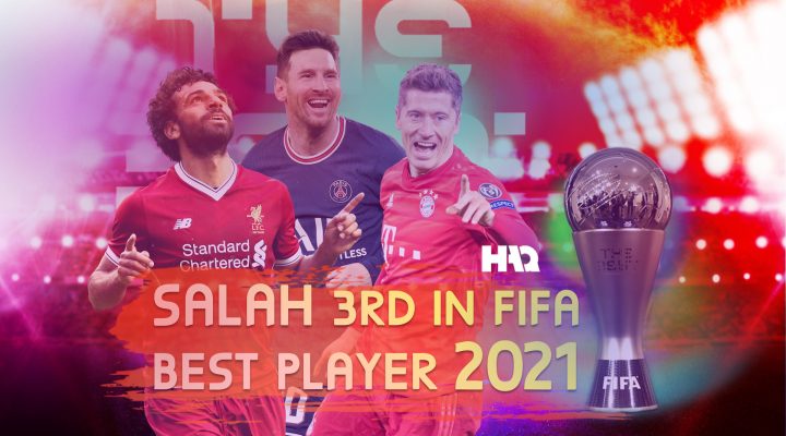 Mo Salah Ranks 3rd in FIFA Best Player Award 2021