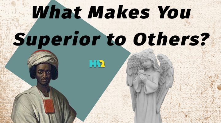 Righteousness Is the Criterion for Superiority!