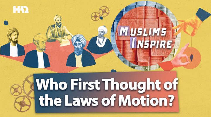 Who First Thought of the Laws of Motion?