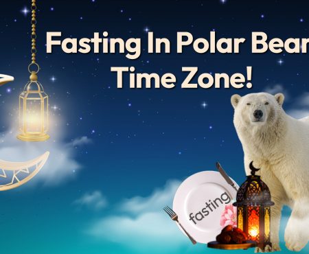 Ramadan in Polar Bear Time Zone!