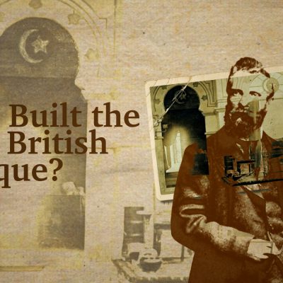 Who Built the First British Mosque?