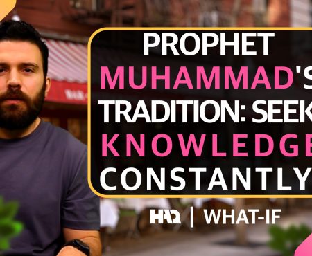 Prophet Muhammad’s Tradition: Seek Knowledge Constantly!