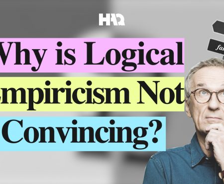 Why is Logical Empiricism’s Definition of Knowledge Not Convincing?