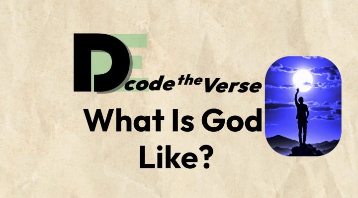 What is God Like?