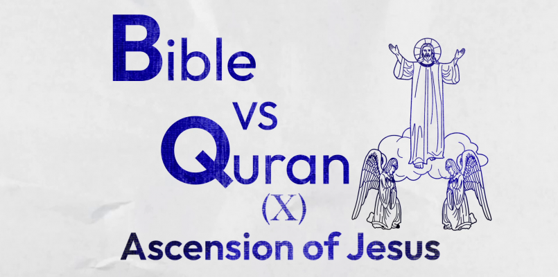 Quran VS Bible : Ascension of Jesus