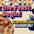 Ramadan Mubarak! Let the Feast Begin!